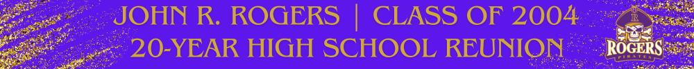 ROGERS HIGH SCHOOL Reunion